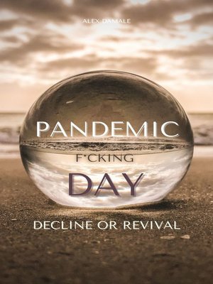 cover image of PANDEMIC FUCKING DAY